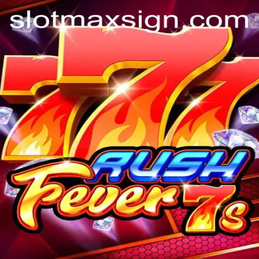 Unleashing Excitement with RushFever7s: A Dive into the SLOTMAX Experience